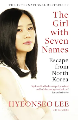 The Girl with Seven Names: Escape from North Korea Paperback  May 10, 2016
