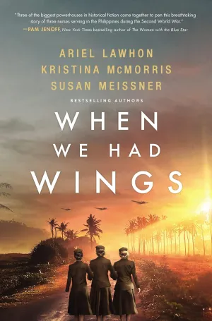 When We Had Wings: A Novel Paperback  July 4, 2023